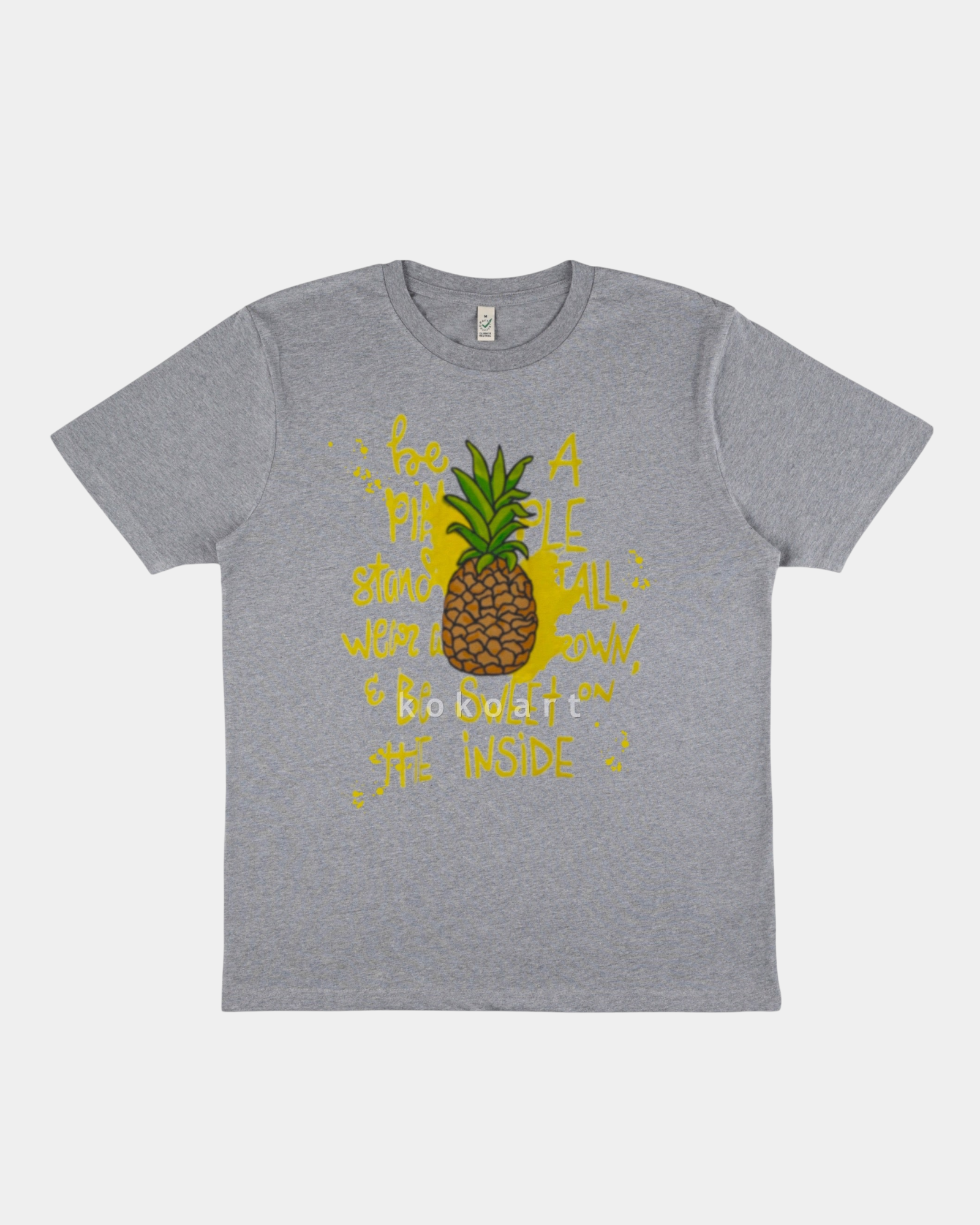 Hand painted T-Shirt Be a Pineapple